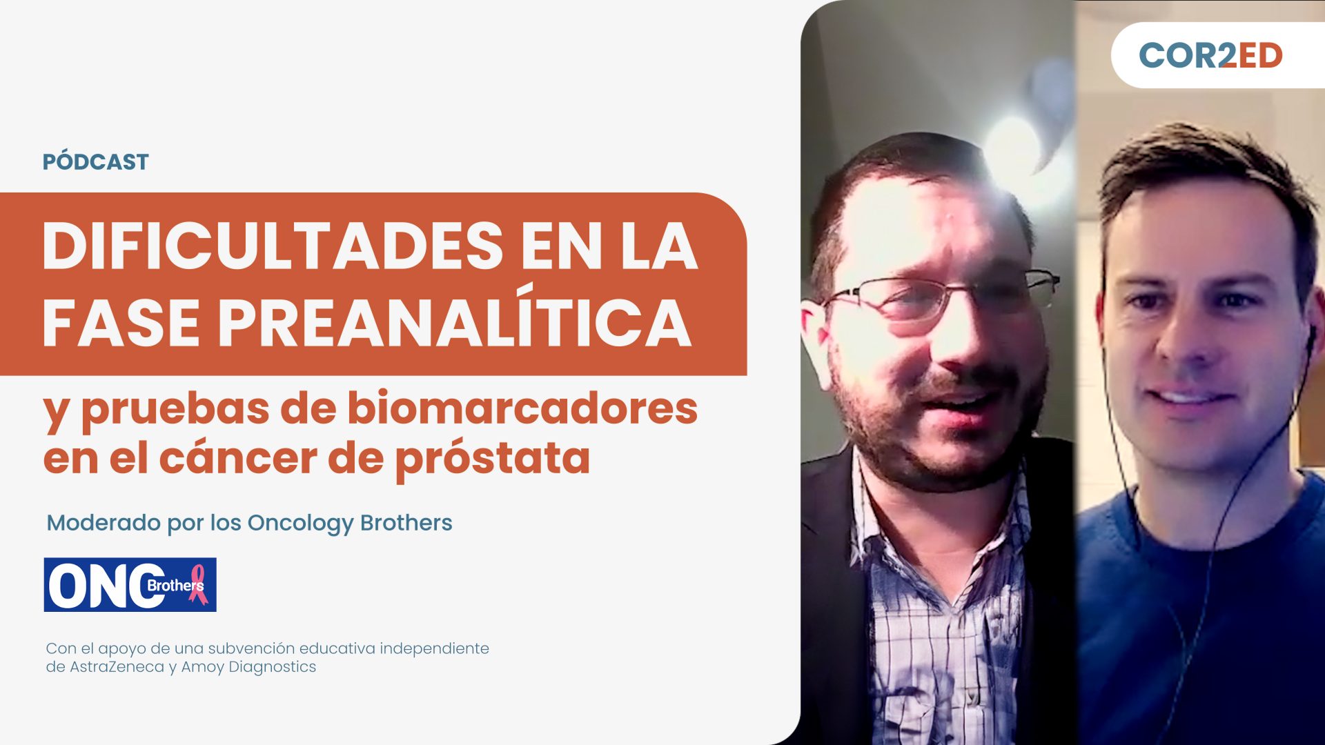Cáncer de próstata: Dificultades en la fase preanalítica y pruebas de biomarcadores (Spanish)