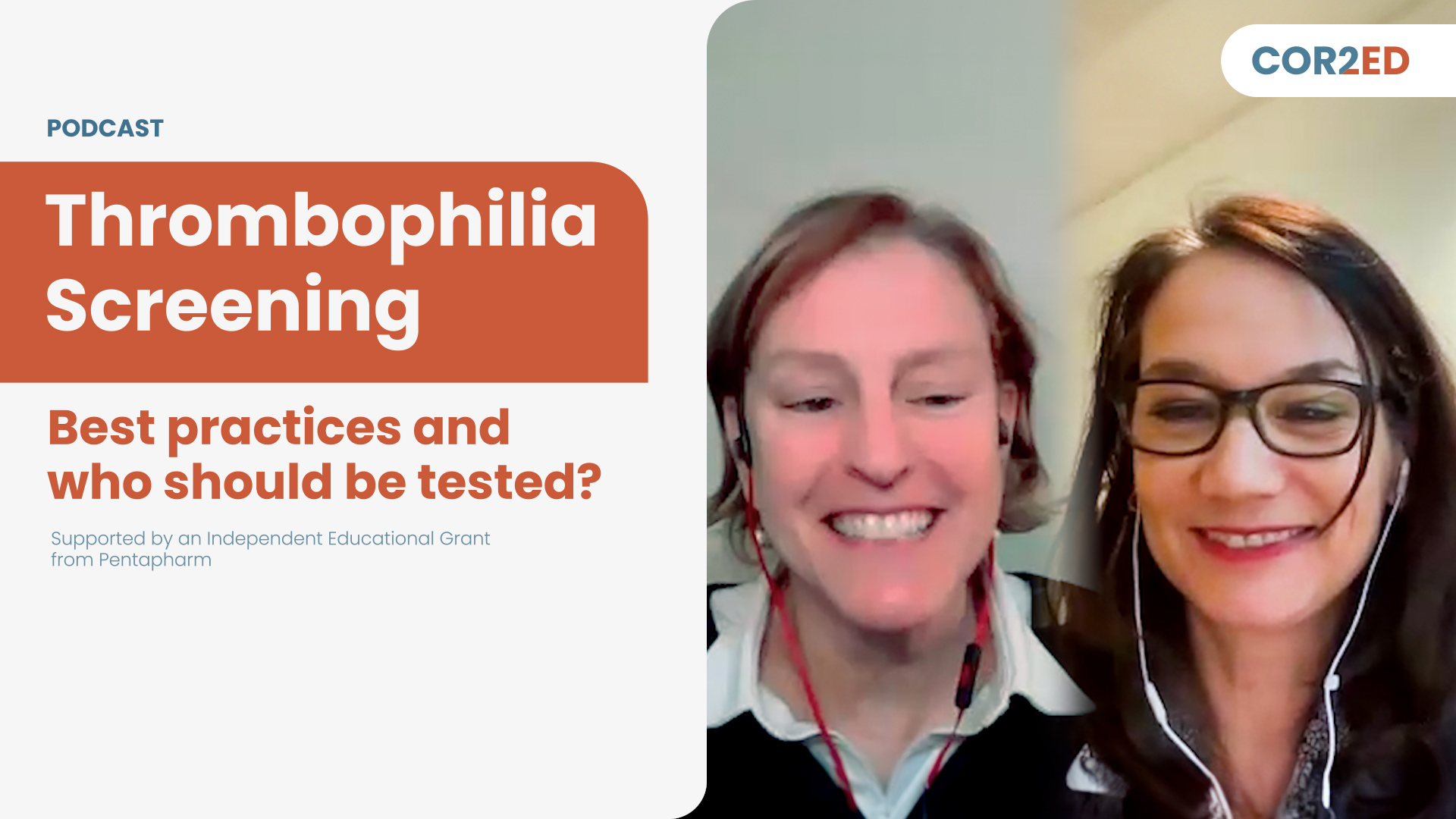Thrombophilia testing: Who to test and when?